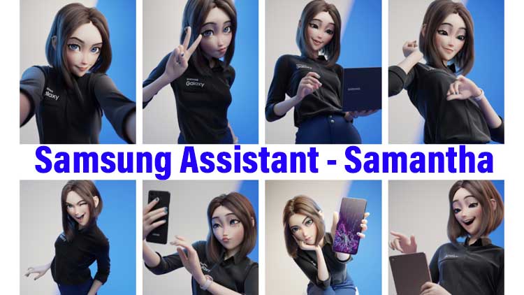 Who is Samsung's new virtual assistant Samantha and why is she trending? | PressboltNews